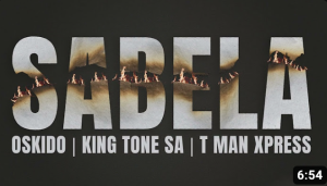 Oskido, King Tone SA & TMan Express - Sabela