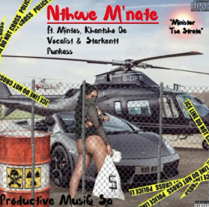 Productive MusiQ Sa - Nthwe Monate (ft. Mintos Mr130, KhantshoDeVocalist & Madam Momo)