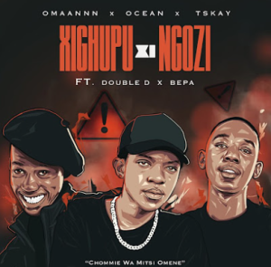 Omaannn, Ocean Biller & TSKAY - Xighupu Xi Ngozi (ft. Double_D & Bepa De Musiq) 