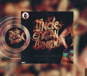Uncle Epatan - Brugwa