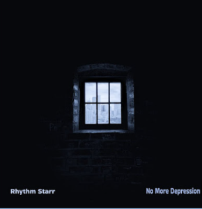 Rhythm Starr - No More Depression