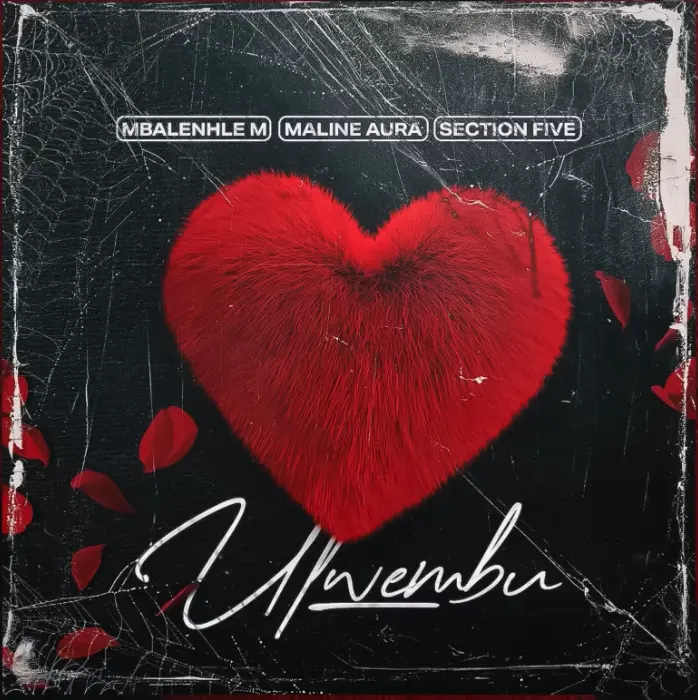 Mbalenhle M, Maline Aura & Section Five - Ulwembu DOWNLOAD Mp3