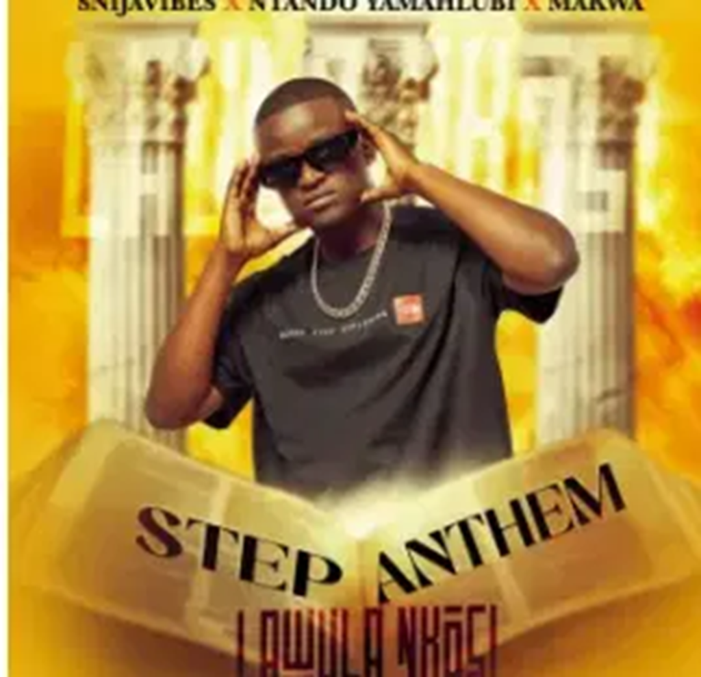 Snijavibes, Ntando Yamahlubi & Makwa – Step Anthem (Lawula Nkosi) DOWNLOAD Mp3