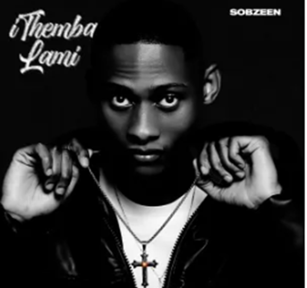 Sobzeen – iThemba Lami (Album) DOWNLOAD Mp3