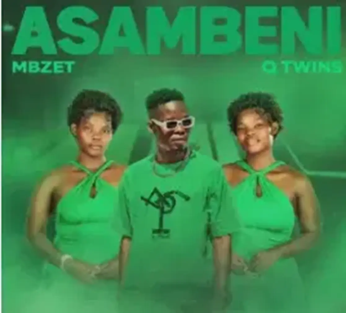 MBzet & Q Twins – Asambeni DOWNLOAD Mp3