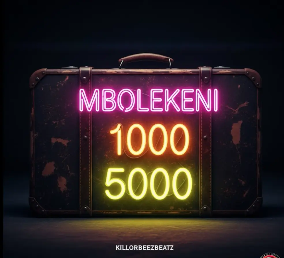 Killorbeezbeatz - Mbolekeni 1000 5000 DOWNLOAD Mp3