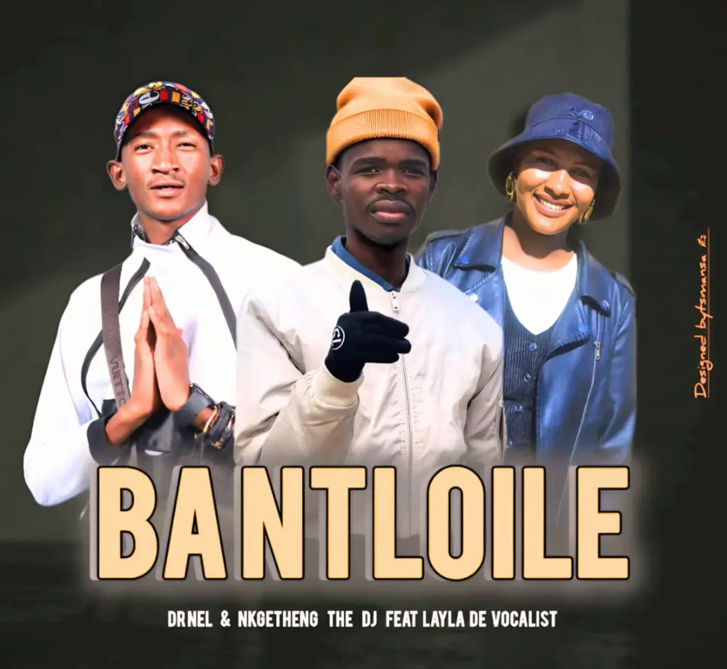 Dr Nel & Nkgetheng The DJ Ft Layla De Vocalist - Ba Ntlhoile DOWNLOAD Mp3