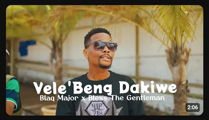 Bless The Gentleman - Vele'Beng Dakiwe Ft Blaq Major DOWNLOAD Mp3