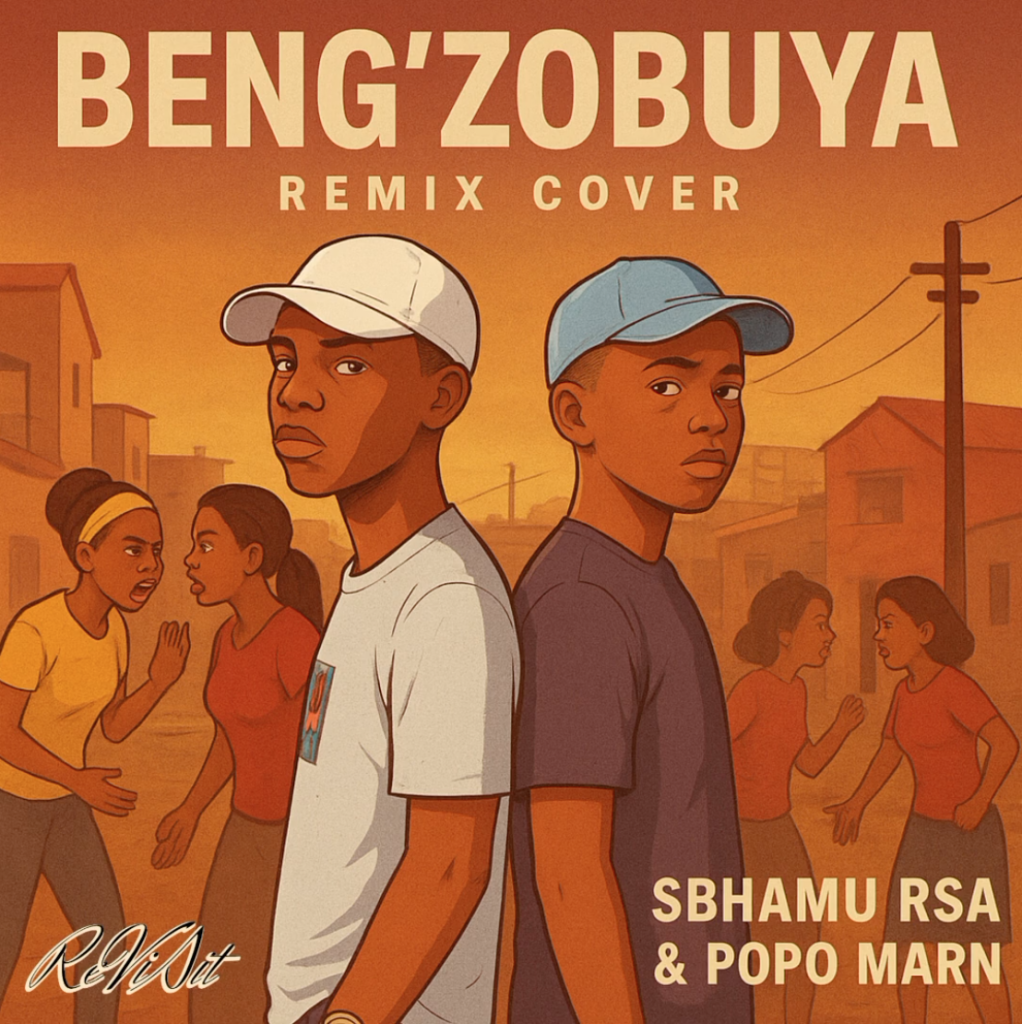 Sbhamu RSA & Popo Marn - Beng'zobuya (Revisit Cover) DOWNLOAD Mp3