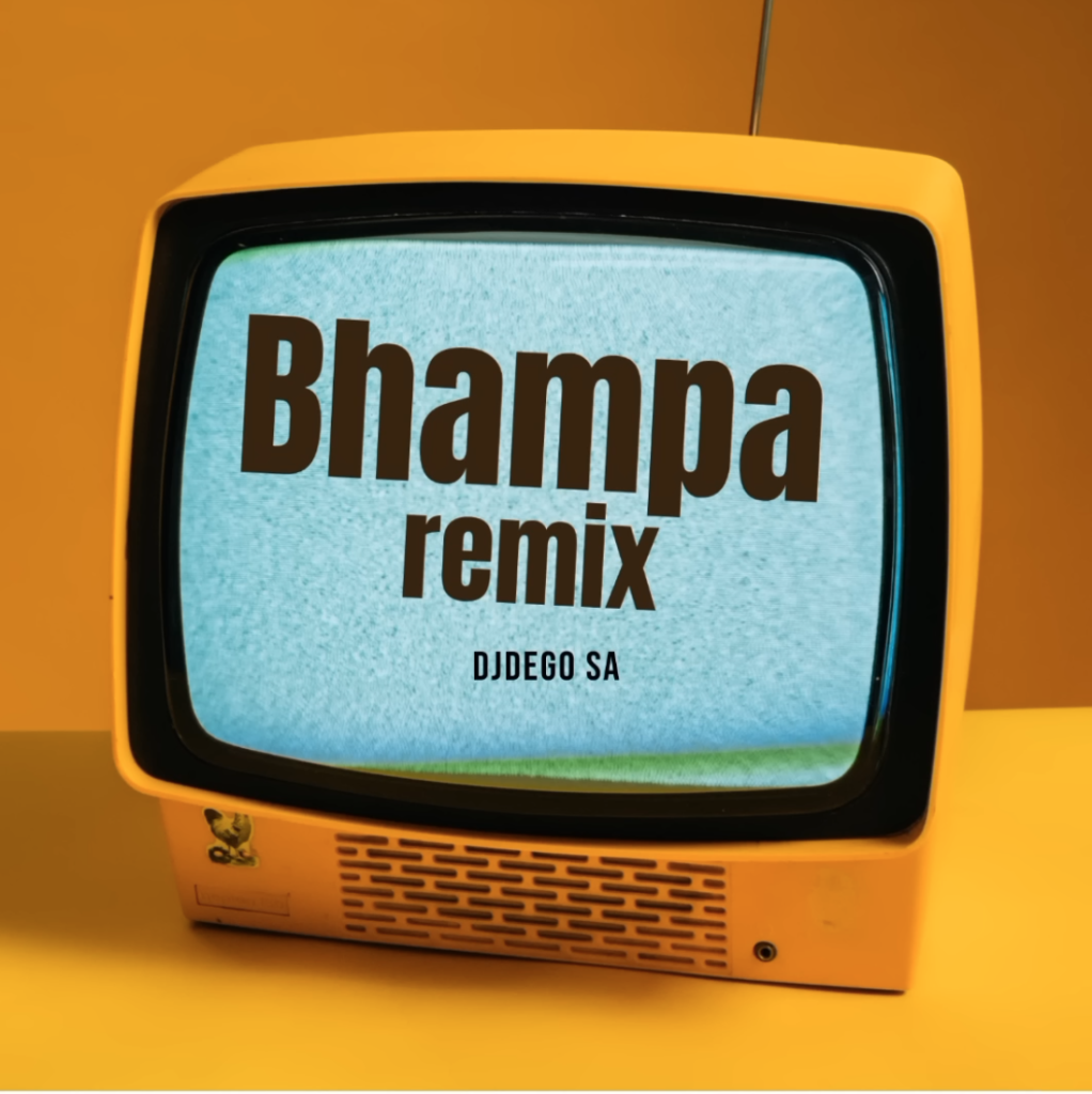 DJDEGO SA - Bhampa Remix DOWNLOAD Mp3