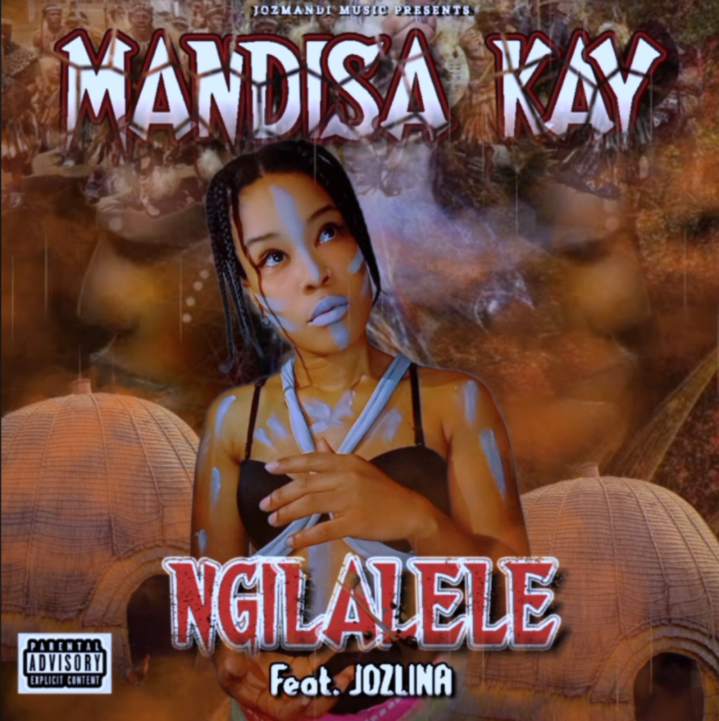 Mandisa Kay ft. Jozlina - Ngilalele DOWNLOAD Mp3