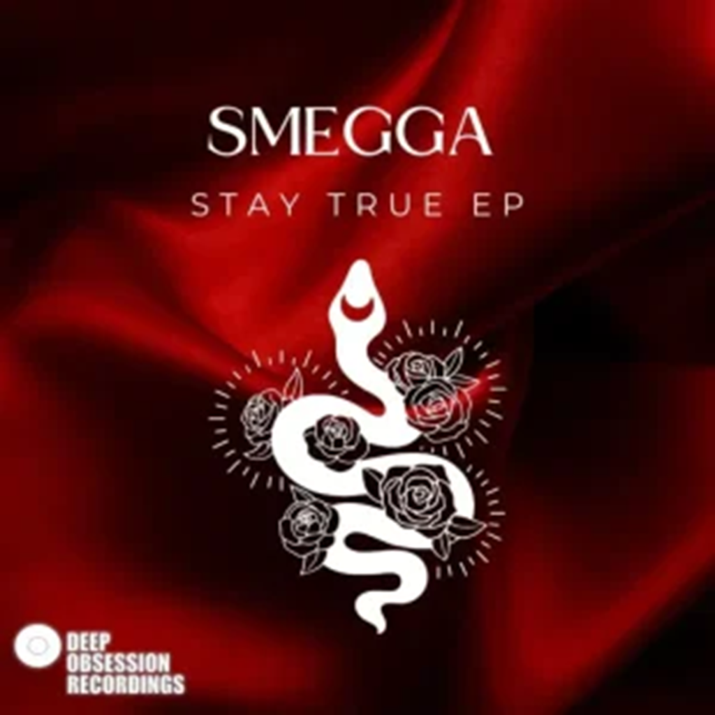 EP: Smegga – Stay True DOWNLOAD Mp3