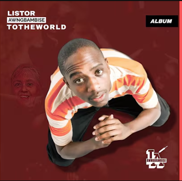 Listor Awngbambise - Umazelaphi Awngbambise (Feat. Toolz Umazelaphi) DOWNLOAD Mp3