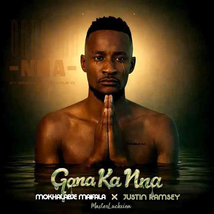 Mokhalabje Maifala – Gana Ka Nna 45 DOWNLOAD Mp3