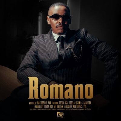 Masterpiece YVK ft Ceeka RSA, Fezela Mshini & Fafastra – Romano Mp3 DOWNLOAD