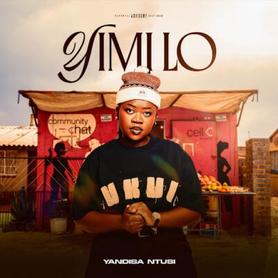 EP: Yandisa Ntusi – Yimi Lo DOWNLOAD Mp3
