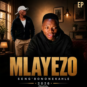 Mlayezo - Sengibone kahle DOWNLOAD Mp3