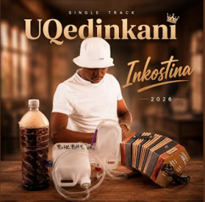 UQEDINKANI - Inkostina DOWNLOAD Mp3